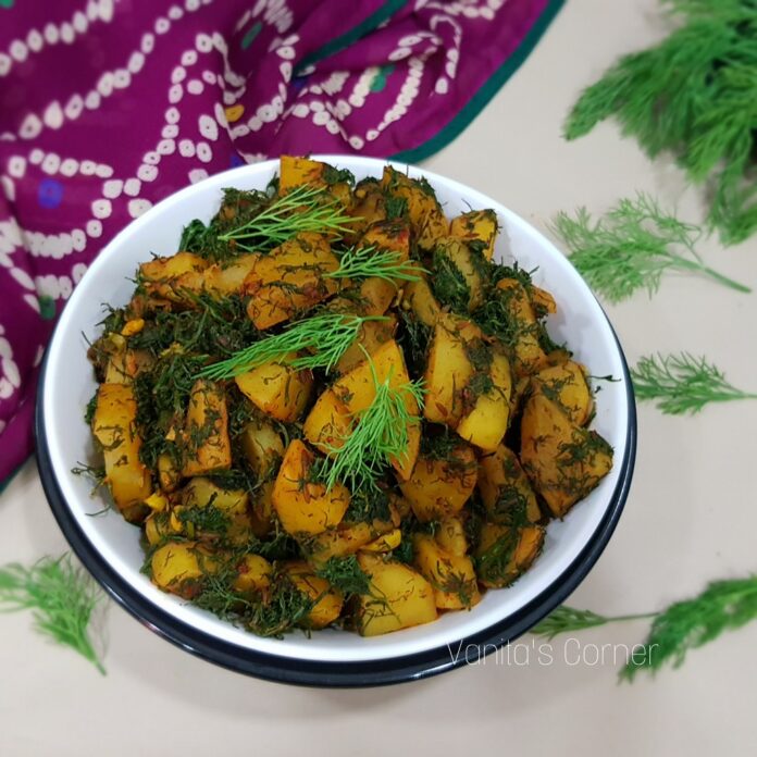 Dill Leaves Potato Sabzi | Suva Aloo Sabzi | Shepu Batata Bhaji ...